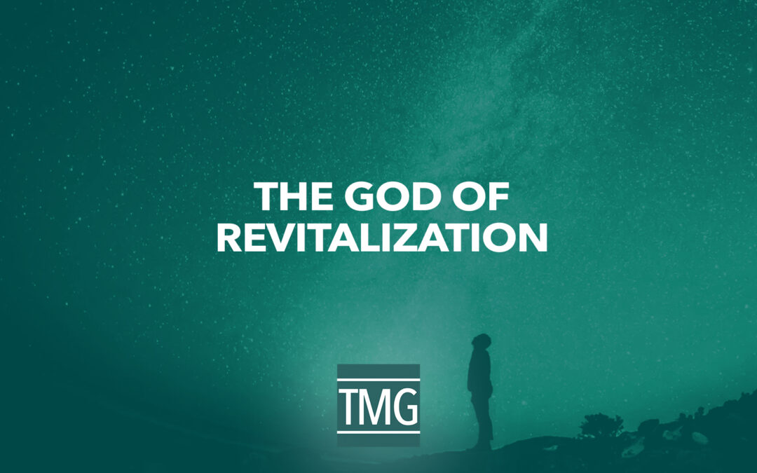 The God of Revitalization