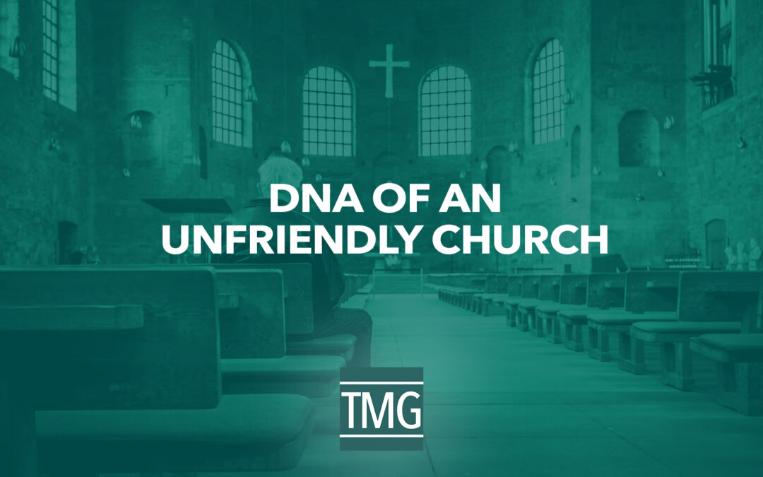 DNA of an Unfriendly Church