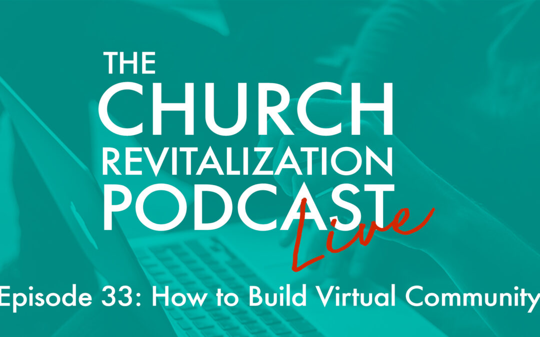 Building a Virtual Small Groups Strategy