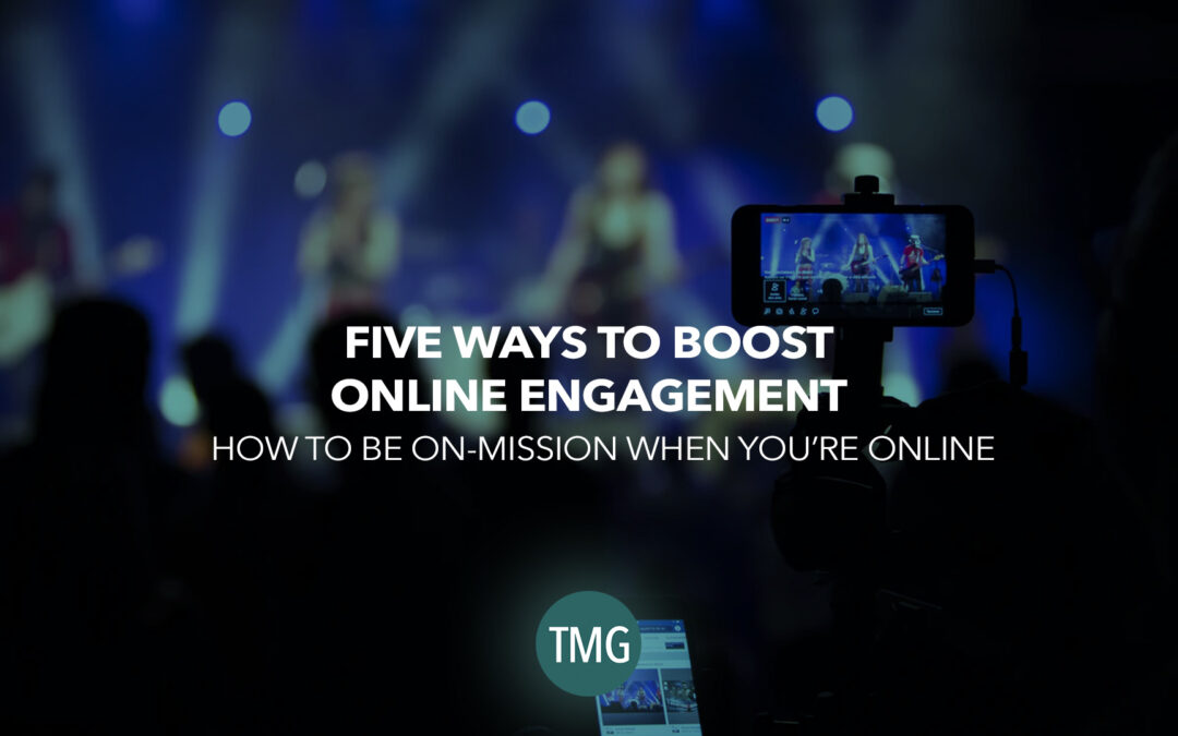 Five Ways to Boost Your Online Engagement
