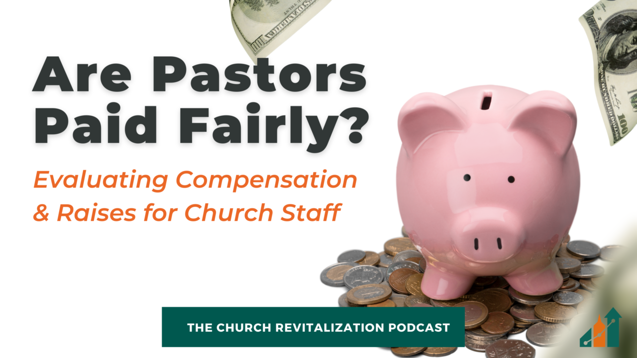 Are Pastors Paid Fairly? Evaluating Compensation and Raises for Church